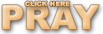Click here - and Pray the Sinner's Prayer